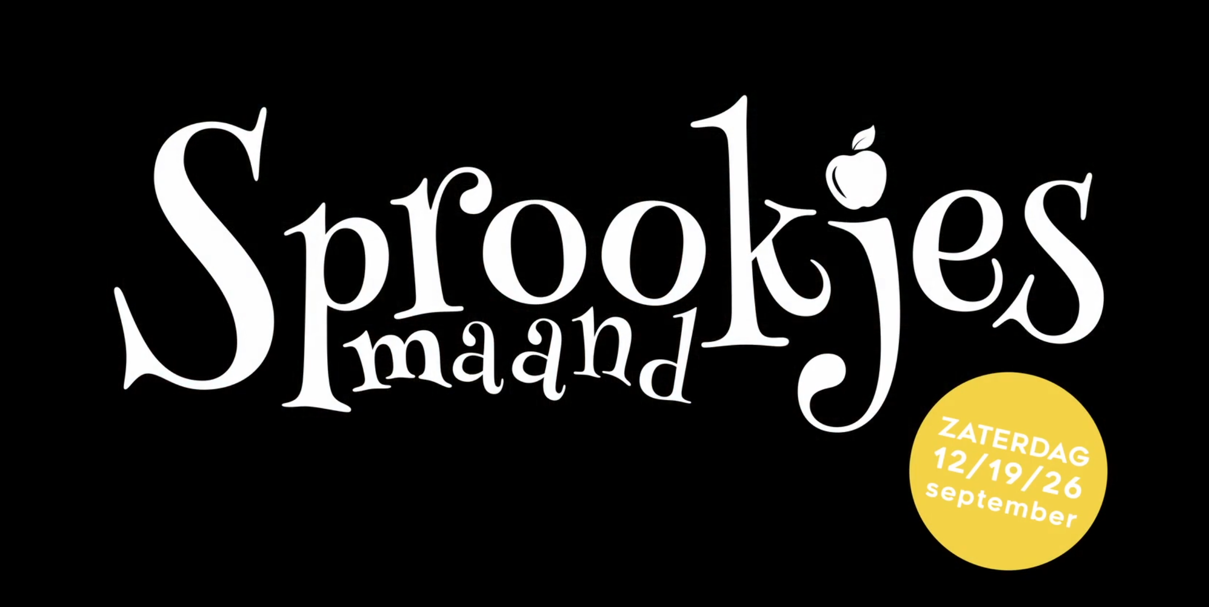 Sprookjesmaand, zaterdag 12, 19 en 26 september